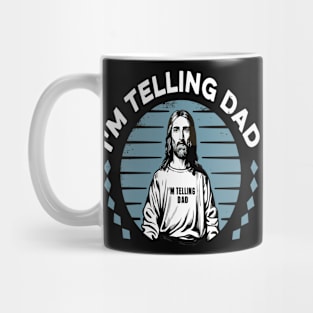 I'm Telling Dad Retro Vintage Religious Christian Jesus Mug